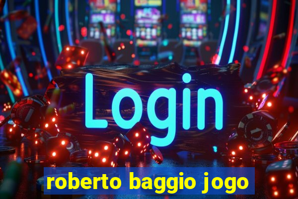 roberto baggio jogo